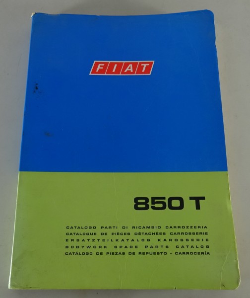 Teilekatalog / Spare Part List Karosserie Fiat 850 T Stand 09/1973