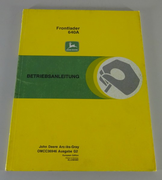 Betriebsanleitung / Handbuch John Deere Frontlader 640A von 1992