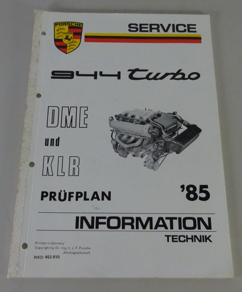 Service Info Technik Porsche 944 Turbo DME und KLR Prüfplan Stand 07/1985
