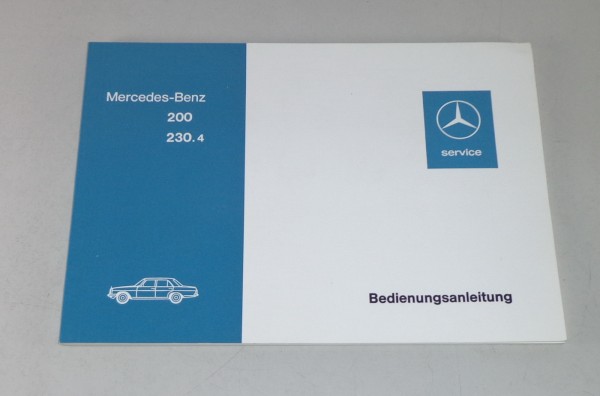 Betriebsanleitung / Handbuch Mercedes /8 W115 200 / 230.4 Stand 8/1975