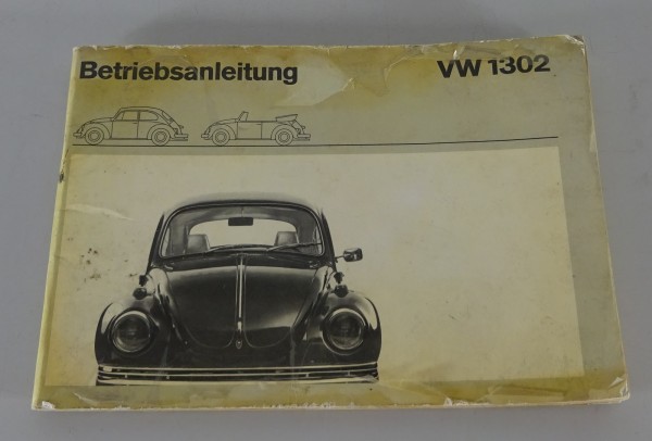 Betriebsanleitung / Handbuch VW Käfer 1302 + Cabrio Stand 08/1970
