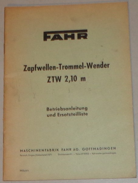 Betriebsanleitung / Teilekatalog Fahr Zapfwellen-Trommel-Wender ZTW 2,10m