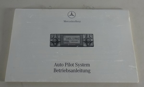 Betriebsanleitung Mercedes Benz Auto Pilot System in C-Klasse W202 Stand 01/1999
