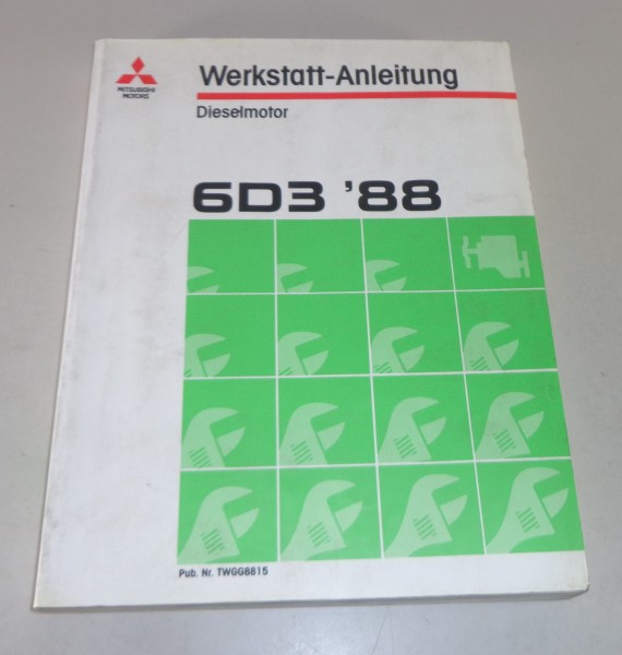 Werkstatthandbuch Mitsubishi LKW FH Dieselmotor 6D3 Stand 03/1988