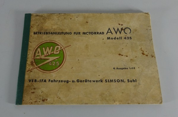 Betriebsanleitung / Handbuch Motorrad Simson AWO 425 Stand 1953, 4. Ausgabe