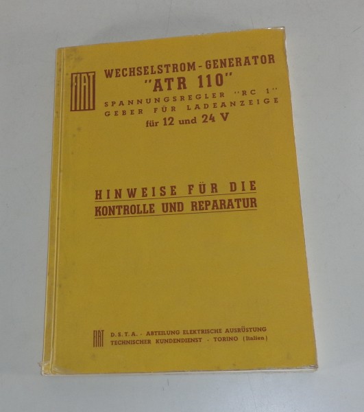 Werkstatthandbuch Fiat Wechselstrom Generator ATR 110 von 05/1963