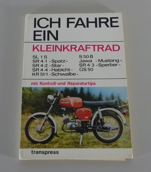 Reparaturanleitung / Ich fahre ein Simson S 50 KR 51/1 Schwalbe Habicht Star