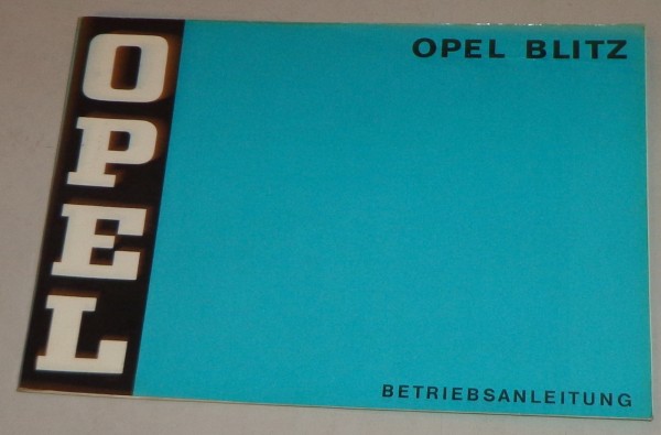 Betriebsanleitung / Handbuch Opel Blitz Stand 12/1973