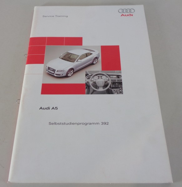 Audi Selbststudienprogramm SSP 392 Audi A5 8T Stand 02/2007