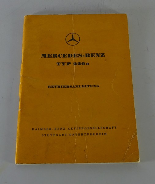 Betriebsanleitung / Handbuch Mercedes Benz 220 a Ponton W180 Stand 03/1955
