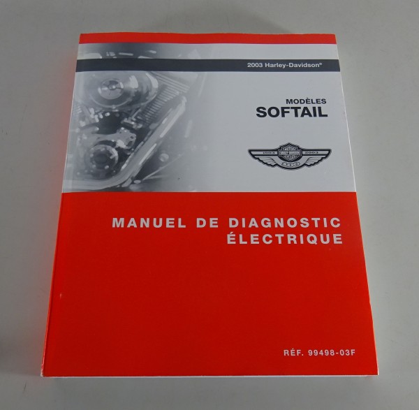 Manuel de diagnostic Modèles Harley Davidson Softail 2003 Version 09/2002