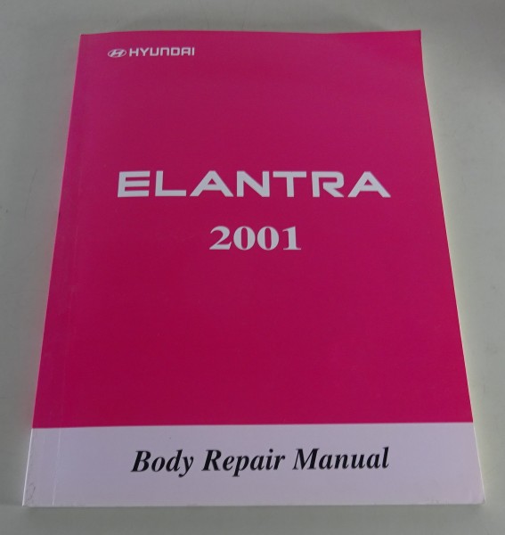 Workshop Manual / Body Repair Manual Hyundai Lantra Elantra Modell 2001