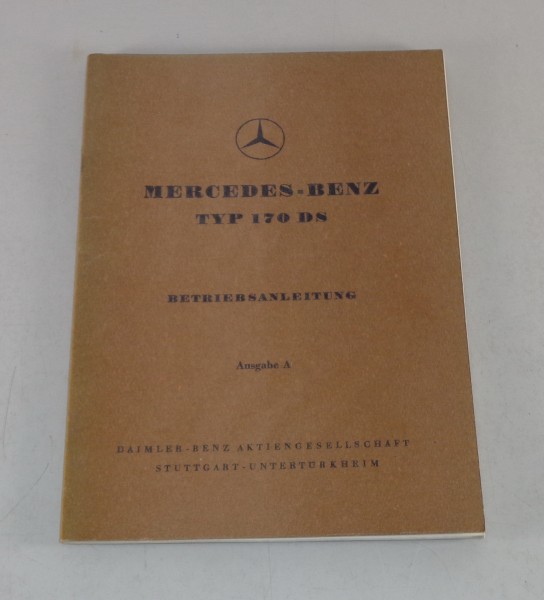 Betriebsanleitung Mercedes Benz W191 170 DS Diesel von 03/1952