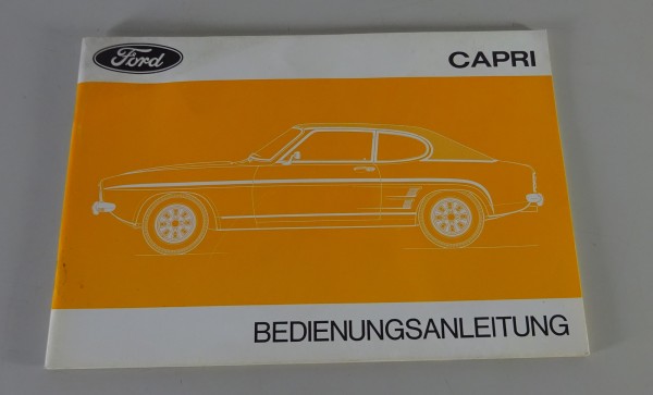 Betriebsanleitung / Bedienungsanleitung Ford Capri I Stand 04/1973