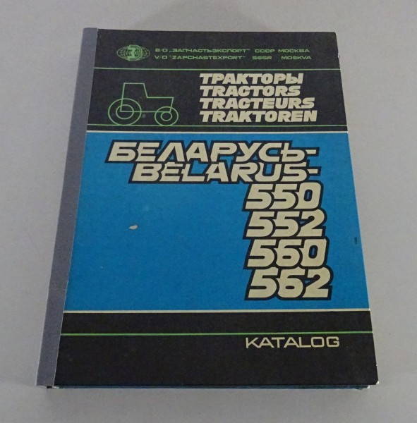Teilekatalog / Ersatzteilliste Belarus Traktor 550 / 552 & 560 / 562 von 1985