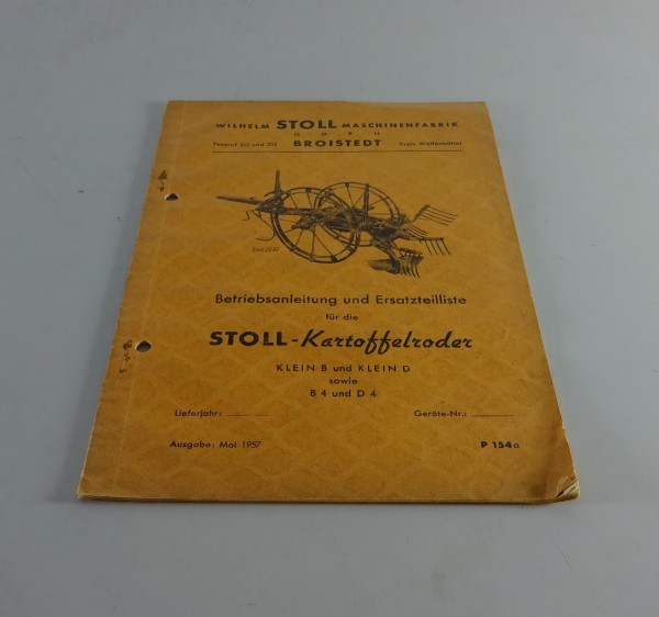 Teilekatalog Stoll Kartoffelroder Klein B und klein D + B 4 und D 4 von 05/1957