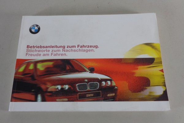 Betriebsanleitung BMW 3er E46 316i / 318i / 320i / 323i / 328i / 320d '11/1998