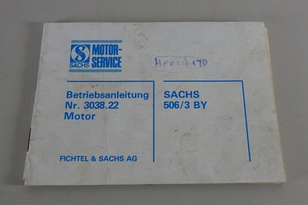 Betriebsanleitung / Handbuch Sachs-Motor 506/3 BY Stand 1989