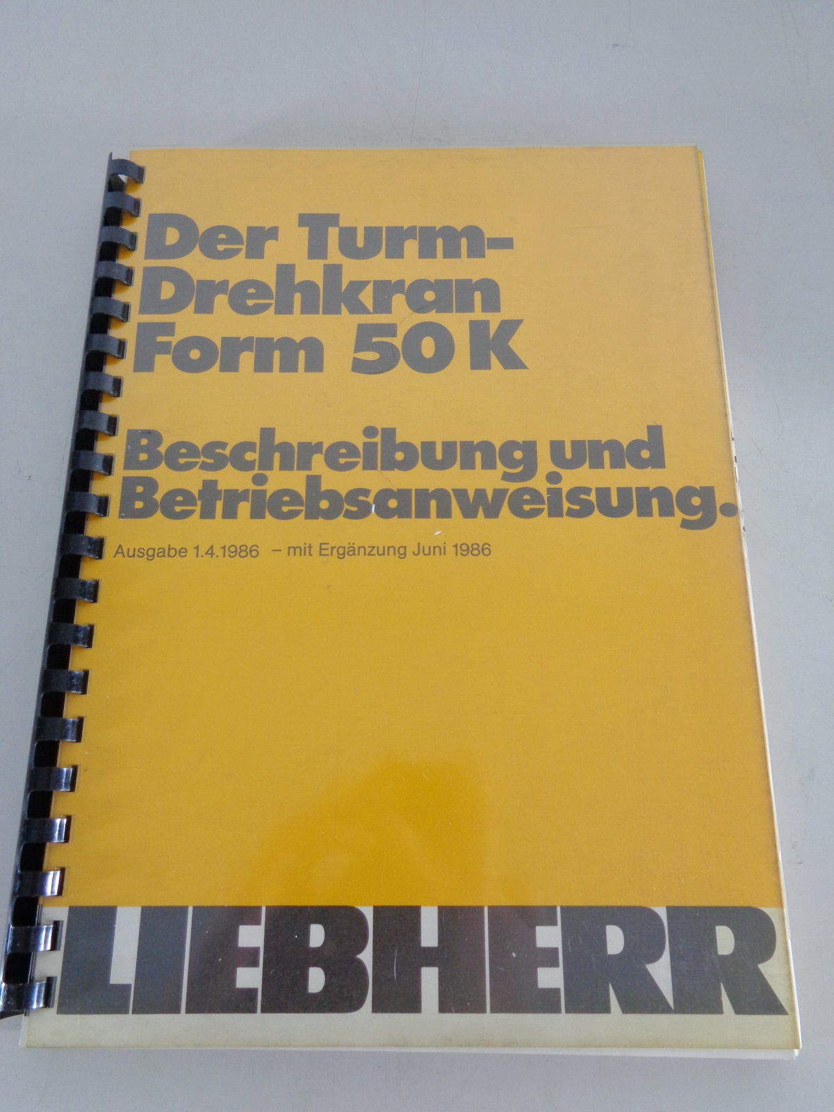 Technische Beschreibung Liebherr Turmdrehkran 2000 HC von 06/1986 Datenblatt