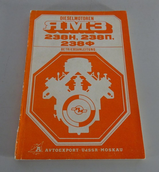 Betriebsanleitung / Handbuch JaMZ-Motoren 238N / L / F V8 Turbo Stand 1970/80er