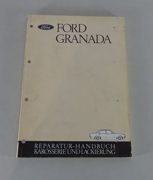 Werkstatthandbuch Karosserie Ford Granada Mk. II ab 1977