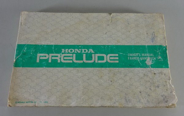 Betriebsanleitung / Handbuch Honda Prelude Typ AB 2. Generation von 1985