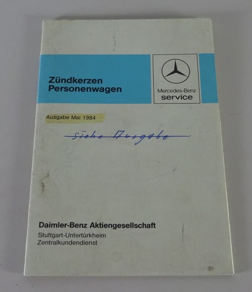 Tabellenbuch Faltblatt Zündkerzen Mercedes Benz Personenwagen PKW Ausg. Mai 1984