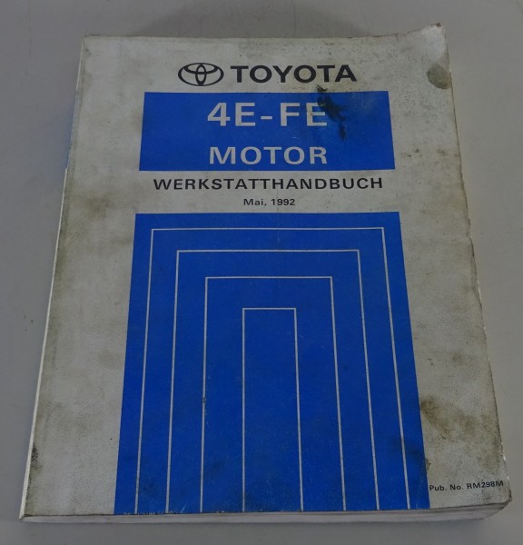 Werkstatthandbuch Toyota Motor 4E - FE für Toyota Corolla EE 101 von 05/1992