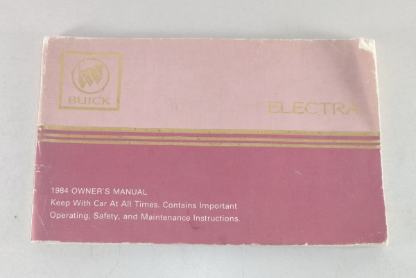 Owner's Manual / Betriebsanleitung Buick Electra Stand 1984