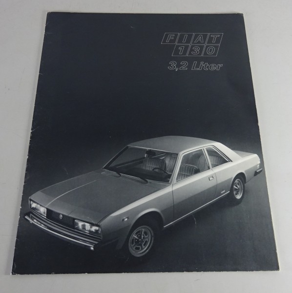 Prospekt / Broschüre Fiat 130 3,2 Liter Stand 01/1972