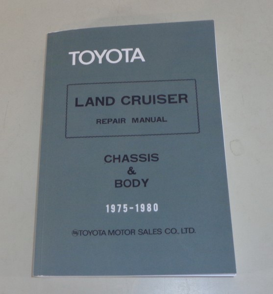 Werkstatthandbuch Toyota Land Cruiser FJ 40 / 43 / 45 Bj. 1975 - 1980 Nachdruck