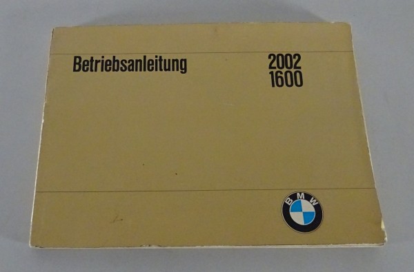 Betriebsanleitung / Handbuch BMW 2002 / 1600 von 12/1968