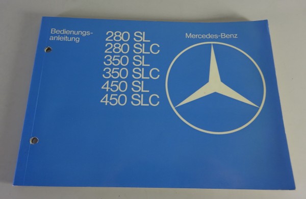Betriebsanleitung Mercedes-Benz R107 / C107 280 350 450 SL SLC Stand 01/1977