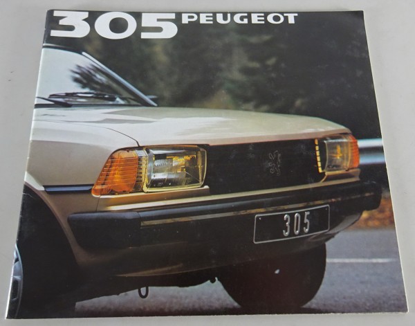 Prospekt / Broschüre Peugeot 305 GL / GR / SR / S Stand 1981