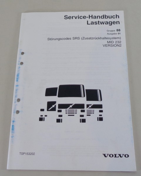 Werkstatthandbuch Volvo LKW Störungscodes SRS Zusatzrückhaltesystem MID 232 2001