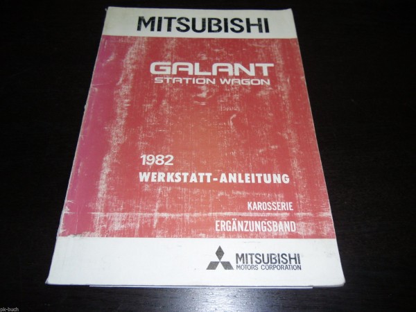 Werkstatthandbuch Mitsubishi Galant Station Wagon ab Baujahr 1982!