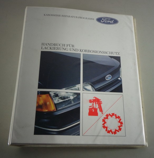 Werkstatthandbuch / Handbuch Ford für Lackierung Korrosionsschutz Stand 1994