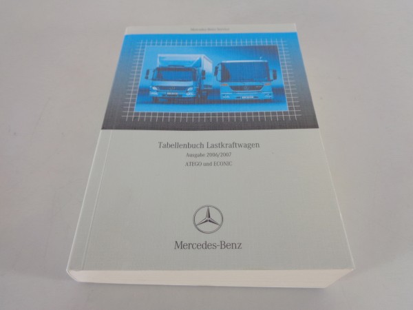 Tabellenbuch Mercedes Benz Atego & Econic Ausgabe 2006 / 2007