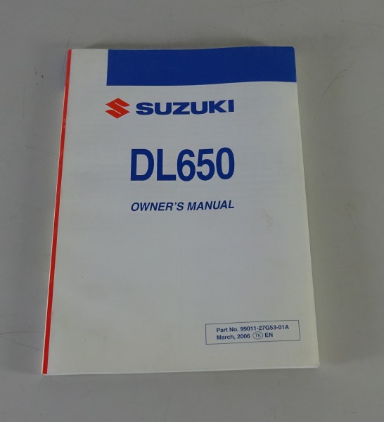 Owners Manual / Handbook Suzuki DL 650 V-Strom Stand 03/2006