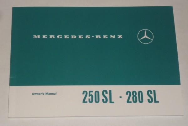 Owner´s Manual / Handbook Mercedes Benz 250 SL / 280 SL R113 Pagode Pagoda