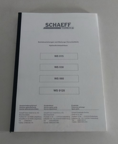 Betriebsanleitung / Handbuch Schaeff Hydraulik-Anbaufräsen WS015/ WS030 Stand 01