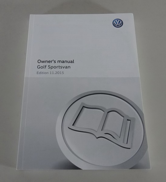 Owner´s Manual / Handbook VW Golf Sportsvan / SV Typ AUV from 08/2015