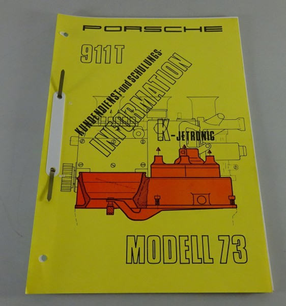 Schulungsunterlagen / Technische Info Porsche 911 T K-Jetronic Stand 1973