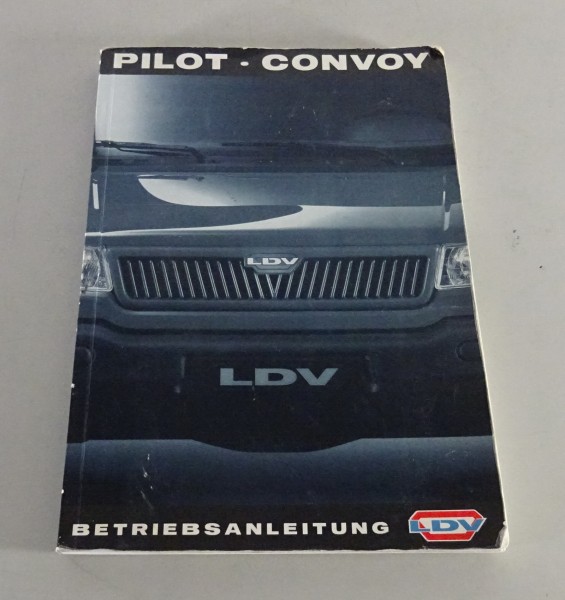 Betriebsanleitung / Handbuch LDV Pilot / Convoy Stand 08/1996