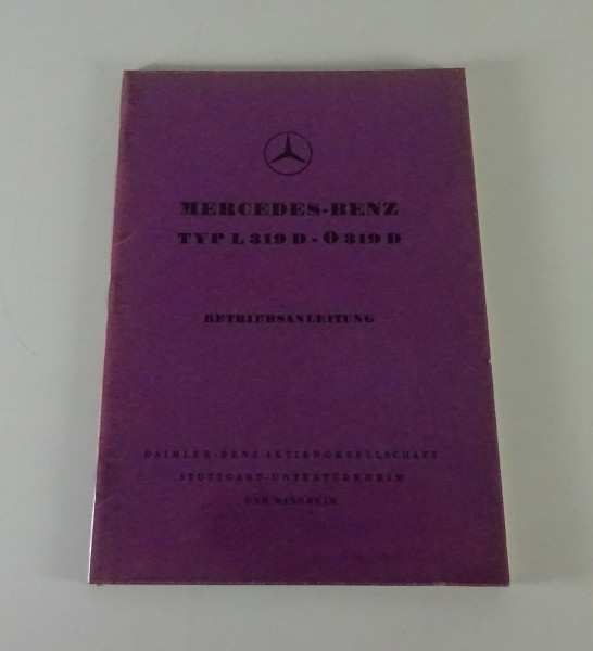 Betriebsanleitung Mercedes-Benz L 319 D +O 319 D mit OM 636-VII Stand 11/1958