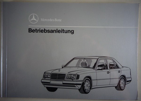 Betriebsanleitung Mercedes Benz W124 Diesel MOPF 2 200 D / 250 D / 300 D 2/1993