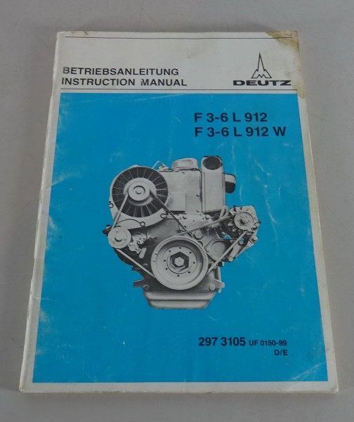 Betriebsanleitung / Owner's Manual Deutz Motor F 3-6 L 912 + 912 W Stand 01/1980