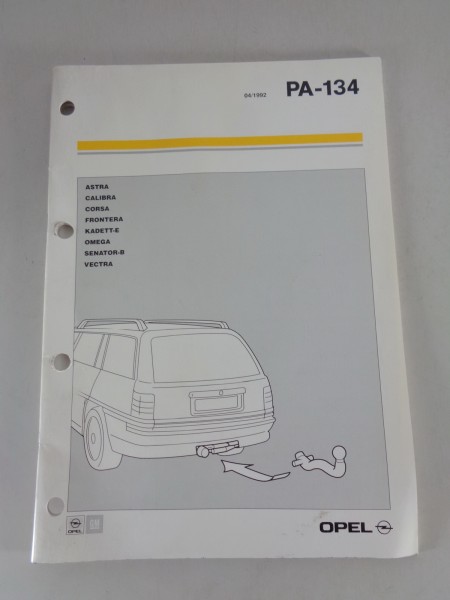 Teilekatalog / Ersatzteilliste PA 134 Opel Anhängerkupplungen Stand 04/1992
