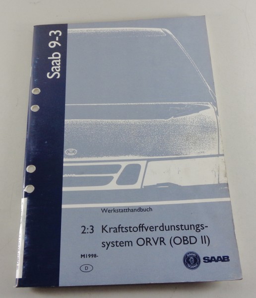 Werkstatthandbuch Saab 9-3 Kraftstoffverdunstungssystem ORVR Modelljahr ab 1998