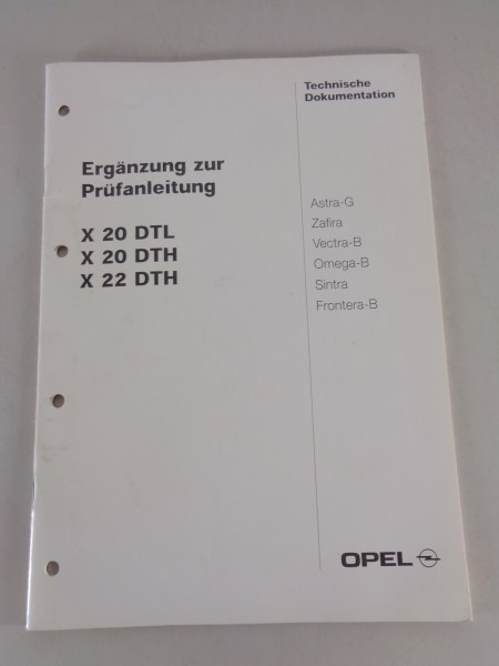 Werkstatthandbuch Prüfanleitung Ergänzung Opel Motor X 20/22 DTL/DTH von 03/1999